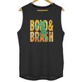 Bold An Brash Unisex Tank Top