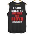 I Cant Breathe Justice For Floyd Unisex Tank Top