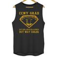 Ccny Grad Just Like A Regular Alumnus But Way Cooler Unisex Tank Top