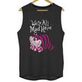 Cheshire Cat Were All Mad Here Cat Unisex Tank Top