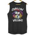 Chillin With My Villains Horror Movie Funny Unisex Tank Top