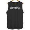 Covfefe | Funny Politica Unisex Tank Top