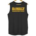 Dewalt Guaranteed Though Unisex Tank Top