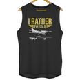 Distressed I Rather Fly Solo Funny Airplane Pilot Unisex Tank Top