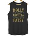 Dolly Loretta Patsy Female Singers Country Unisex Tank Top