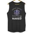 Drive Safely Or I Get To See You Naked Funny Ems Emr Emt Unisex Tank Top