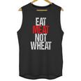 Eat Meat Not Wheat Funny Meat Eater Carnivore Unisex Tank Top