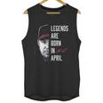 Fanprint Chipper Jones Legends Are Born In April Unisex Tank Top