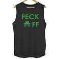 Feck Off Clover Irish St Patrick Day Unisex Tank Top