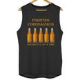 Fighting Virus One Bottle At A Time Unisex Tank Top