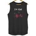 I Am Fine Halloween Bullet Holes Humor Unisex Tank Top