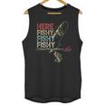 Here Fishy Fishy Fishy Fishing Gift Unisex Tank Top