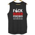 Fuck Biden And You For Voting For Him Political Unisex Tank Top