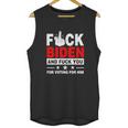 Fuck Biden And Fuck You For Voting For Him Unisex Tank Top