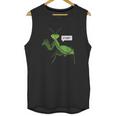 Funny Atheist Mantis Bug Religion Gifts Unisex Tank Top