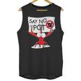 Funny Crawfish Pun - Say No To Pot Lobster Festival T-Shirt Unisex Tank Top