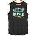 Funny Inappropriate Save A Tree Eat A Beaver Cunnilingus Unisex Tank Top