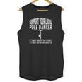 Funny Lineman Support Your Local Pole Dancer Unisex Tank Top