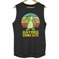 Gators Gonna Gate Crocodile Alligator Gifts Unisex Tank Top