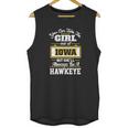 You Can Take The Girl Out Of Iowa But Shell Always Be A Hawkeye Unisex Tank Top