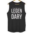 It Is Going To Be Legen Wait For It Dary Juniors Unisex Tank Top