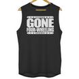 Gone Four Wheeling Off Road Jeep And Atv Driving Unisex Tank Top