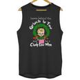 The Grinch Be A Cindy Lou Who Unisex Tank Top