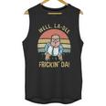 Gydiagarden Matt Foley Well Ladee Frickin Da Vintage Unisex Tank Top