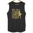 Hey Yo I Am Not Throwing Away My Shot Hamilton Musical Founding Unisex Tank Top