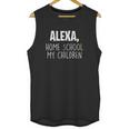 Homeschooling Alexa Homeschool My Children Unisex Tank Top