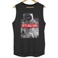 Its All Lies Fake Moon Unisex Tank Top