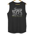 January 1975 Tee - 47 Years Old 1975 47Th Birthday Gift Unisex Tank Top