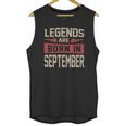 Jason Statham Legends Are Born In September Shirt Unisex Tank Top