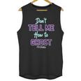 Julie And The Phantoms Dont Tell Me How To Ghost Unisex Tank Top