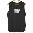 Just Ask Heron T-Shirts Unisex Tank Top