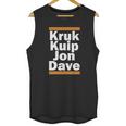 Kruk Kuip Jon Dave T-Shirt Unisex Tank Top