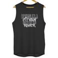 Living In A Van Down By The River Unisex Tank Top