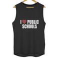 I Love Public SchoolsShirt Unisex Tank Top