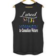 Lured To Canadian Waters Fishing Fisherman Unisex Tank Top