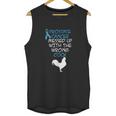 Mens Prostate Messed Up With The Wrong Cock Unisex Tank Top