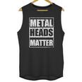 Metalheads Matter Heavy Mano Cornuta Bassist Rock Gift Unisex Tank Top