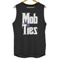 Mob Ties Official T-Shirt Unisex Tank Top