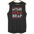 Mthr Fckn Brap Unisex Tank Top