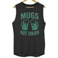 Mugs Not Drugs Unisex Tank Top