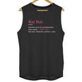 Nai Nai Funny Definition Noun Gift Another Term Unisex Tank Top