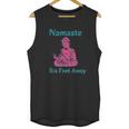 Namaste Six Feet Away 6 Feet Social Distancing Unisex Tank Top