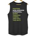 Non-Hodgkin Lymphoma T-Shirt With Inspirational Chemo Quote Unisex Tank Top