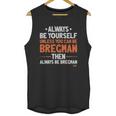 Off Licensed Alex Bregman Shirt - Always Be Bregman Unisex Tank Top