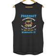 Pharmacy Technician Funny Pharmacy Tech Unisex Tank Top