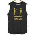 Please Stay 6 Feet Away - Funny Social Distancing Gift T-Shirt Unisex Tank Top